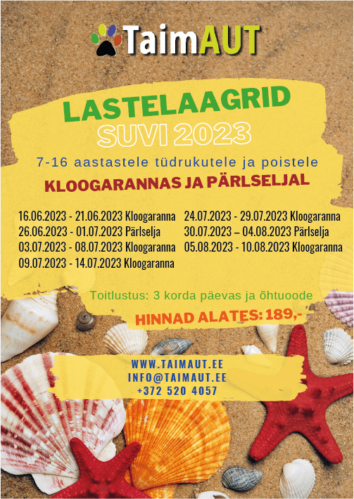 Suvelaagrid 2023 TaimAut lastelaagrid 2023 Suvelaagrid 2023 TaimAut lastelaagrid 2023